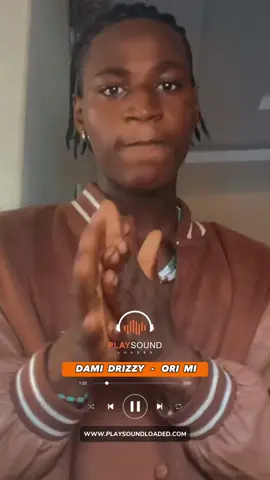 DAMI DRIZZY - ORI MI #PlaySoundLoaded #PlaySoundLoadedTV #DAMIDRIZZY #ORIMI #lyrics #lyricsvideo #trending #artist #viralvideo #fyp #foryou #foryoupage 