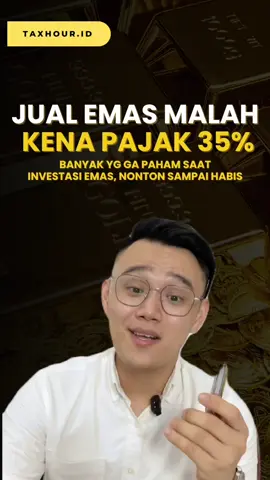 Nonton ini dlu sebelum kalian jual emas kalian, pajaknya tinggi nihhh #pajak #pajakindonesia #jualemas #bisnisumkm #hargaemas 
