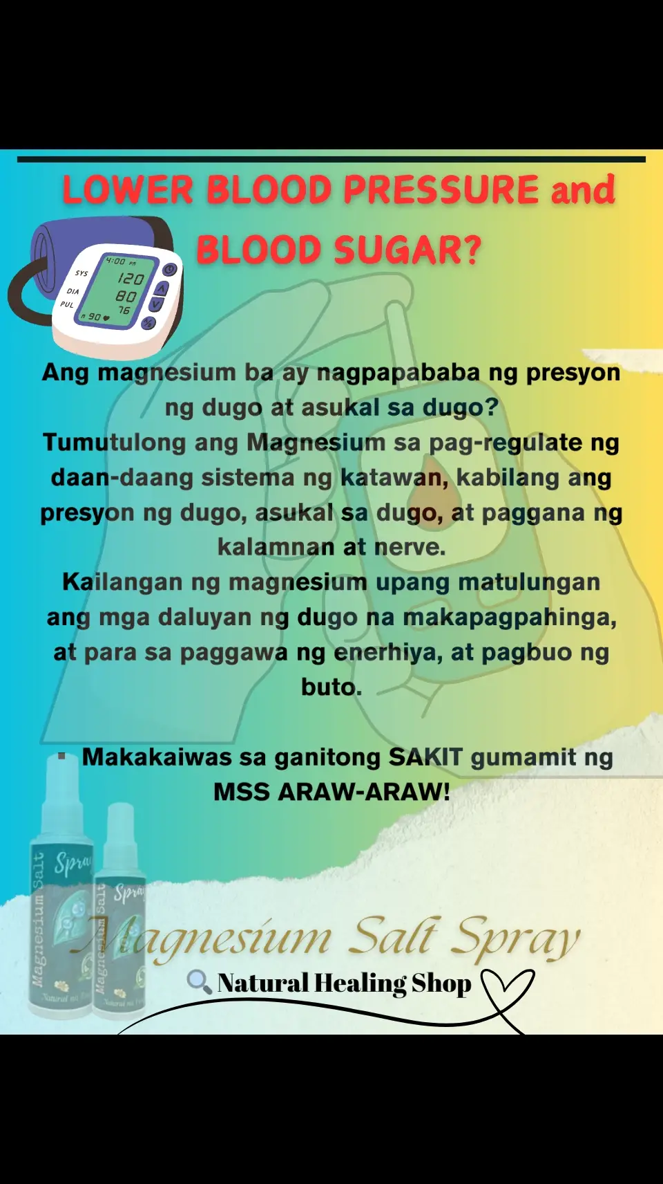 Ano nga ba ang MSS o MAGNESIUM SALT SPRAY? Ito ay pinagsama-samang nga MINERALS,pangunahin ang MAGNESIUM, na inilagay sa isang bote at ipinapahid lang sa BALAT o sa apektadong bahagi,NAPAKALAKI ng kinalaman ng pagkakaroon ng ibat-ibang karamdaman kapag NAWAWALAN ng SAPAT na MINERALS o kaya hindi ito balanse, kaya kapag nabigyan mo ng sapat na minerals ang katawan mo kusang magsisiwalaanbang mga nararamdaman dahil naa-ACTIVATE nito ang NATURAL HEALING MECHANISM,lalo Kong masasabayan ng iba pang mga bitamina lalo ng mayaman sa Bvitamins o Bcomplex,at SAPAT na inom ng tubig,tulog at ehersisyo at makapag paaraw, alisin ang galit sa puso, piliin laging sumaya. Ang kahit anong karamdaman ay maaring GUMALING kapag naibigay mo ang kakailanganin ng iyong katawan. #MSS  #allinone #miraclespray #NATURALnaPANLUNAS #MAGNESIUMsaltSPRAY #naturalnapanlunasadvocate #pisikpisiktanggalangmgasakit #TRANSDERMALmineralSUPPLEMENT #foryou#health#bloodpressure #bloodsugar 