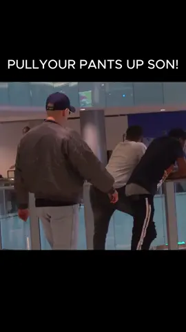 PULLYOUR PANTS UP SON! #sneak  #peek  #fyp  #foryou  #show  #fake  #epic  #live   #lie #troll  #prank  #funny  #happy
