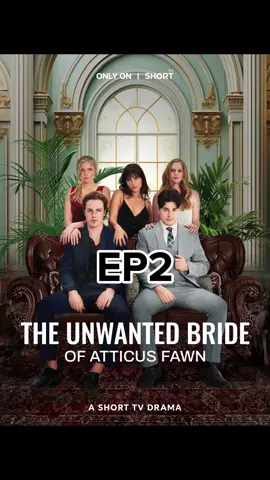 Drama title: The unwanted bride of atticus fawn PART 2 #shortdrama  #fyp  #reelshort  #couples  #film  #filmclips  #movie  #movieclips  #drama  #dramatiktok  #Love  #Relationship  #alpha  #luna