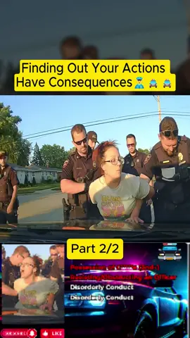 P 2/2: End part Finding Out Your Actions Have Consequences!! #cops  #copsoftiktok  #police  #policeofficer  #usa  #policeoftiktok