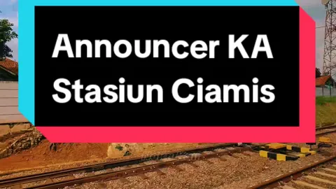 Announcer KA tiba di Stasiun Ciamis #announcement #kereta #keretaapi  #keretaapiindonesia #stasiun #ciamis 