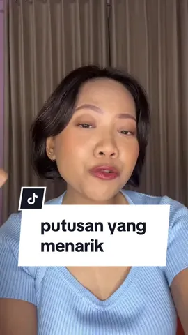 Replying to @Tiara Intan W putusan yang menarik itu kaya gimana sih? ada yang mau nambahin? 👀 #klinikhukumrubi 