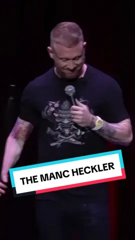 The Manc Heckler 😂 #hotwatercomedy #standup #fyp #funny #paulsmithcomedy #uk #foryoupage #foryou #silly #hilarious