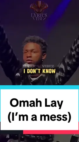 Omah Lay == I’m a mess lyrics 🔥 #viral #foryou #fyp #lyrics #lyricsvideo #fypシ #tiktoknigeria #tiktok #lyrics #omahlayimamess #lyrics_vibez0 