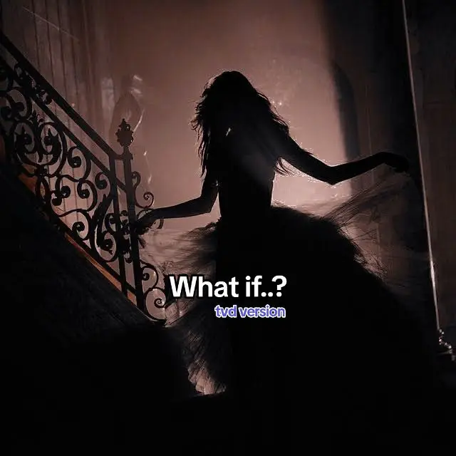 what if ? #elenagilbert #elenagilbertedit #thevampirediaries #thevampirediariesedit #tvd #tvdu #xyzbca #vxmpiretvd1 