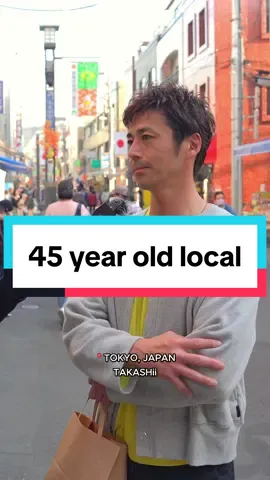 45 year old Japanese local