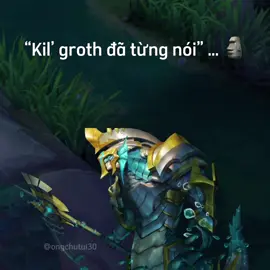 “Kil’ groth đã từng nói” … 🗿 #lienquanmobile #memelienquan #doclalienquan #gaming #aov 