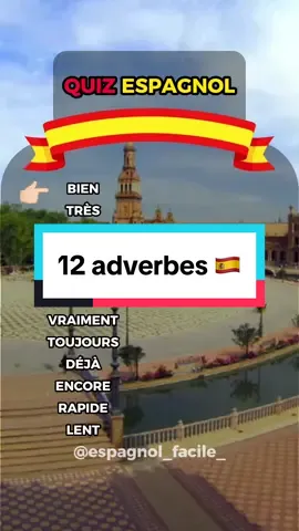 🇪🇸Quiz Espagnol ✅Traduis ces 12 adverbes en espagnol et donne-moi ton score à la fin 😊 #quizespagnol #apprendrelespagnol #espagnolfacile #coursdespagnol #apprendresurtiktok 
