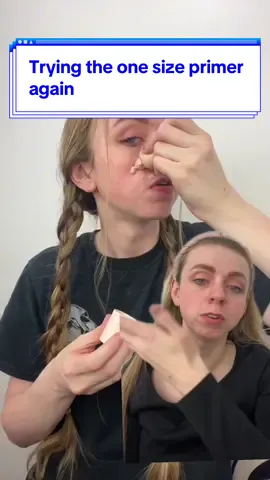 Replying to @ONE SIZE BEAUTY let's try this primer again! #onesizebeauty #makeupprimer #makeupreview #makeupfail 
