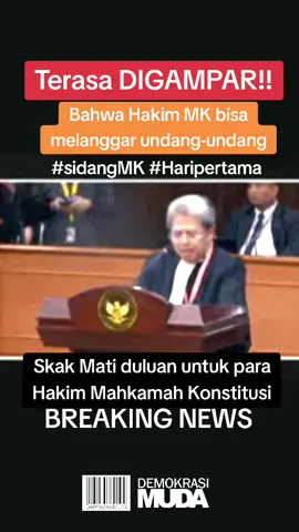 Mantap ! Gamparan pertama utk hakim- hakim MK. . #foryou #videoviral #untukanda #videotiktokindonesia 
