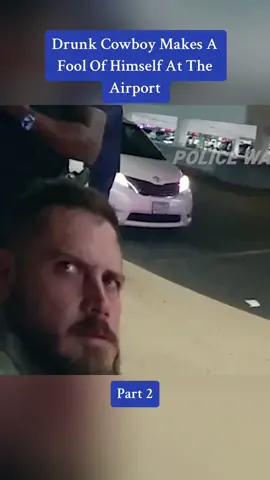 Drunk Cowboy Makes A Fool Of Himself At The Airport #cops #police #fypage #crimestoriesofficial #crime 