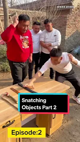 Part 2 | Snatching objects #chinesgroup #chinesboy #comedy 