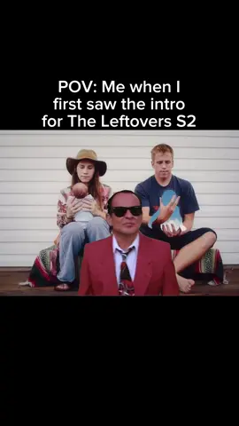 It grew on me but at first… intro oat💀 #theleftovers #joepesci #twilightzone #whatisthis #intro #openingcredits #viralvideo #goviral #fyp #tv #series #meme #fyp #blowthisup #xyzbca #introoat 