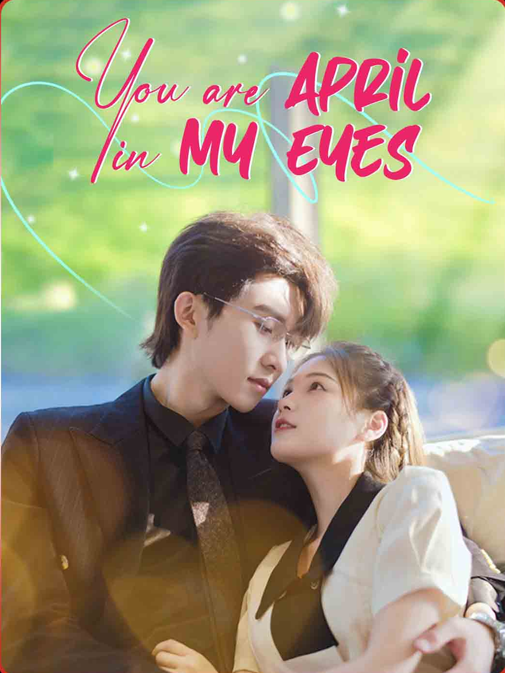 You are April in My Eyes PART6#movieclips #movie #drama #shortdrama