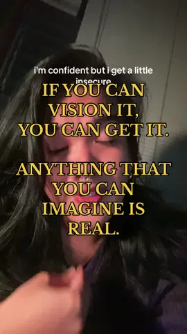 Anything that you can vision is real.   Believe it, so you can see it. Cause you are bigger than your insecurity. Use them as a tool or let them use you. Choose your pick. #insecurities #personaldevelopment #lawofattraction #fakeittillyoumakeit #fyp #foryou #friendlyadvice #believe #mimiyuuuh 