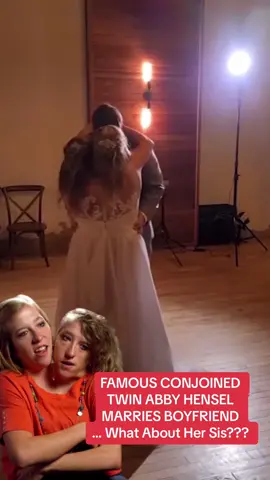 FAMOUS CONJOINED TWIN ABBY HENSEL MARRIES BOYFRIEND ... What About Her Sis??? #CapCut #twins #breakingnews #news #conjoinedtwins #married #marriedlife 