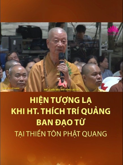 Hiện tượng lạ khi HT. Thích Trí Quảng ban đạo từ tại Thiền Tôn Phật Quang. #thichchanquang #phatphapnhiemmau#xuhuong #yeunuoc #yeunuocvietnam #thientonphatquang #anhhungdantocvietnam