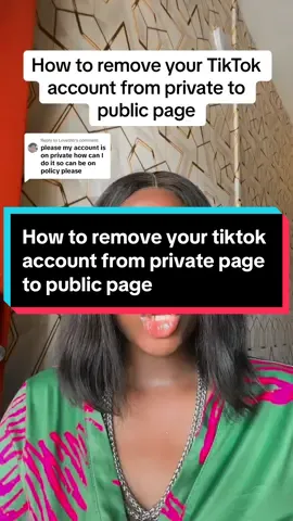 Replying to @Lovethb how to remove your tiktok account from private to public page #tiktoktutorials #tiktokstartegy #creatortips #tiktoktips #contentcreatortips #howtogoviraltips #tiktoktipsandtricks #newtiktokers #tiktokbegginers #newontiktok #flourishoduma #coachqueenzoe 