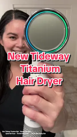 The NEW Tideway Titanium Hair Dryer! Blow dry your hair in 5-8 minutes! Reduce static and frizz for a smoother look! #tideway #tidewaytitanium #tidewayhairdryer #tidewayblowdryer #tidewayhairtools #bestblowdryer #tiktokshopspringsale #blogaboutitall 