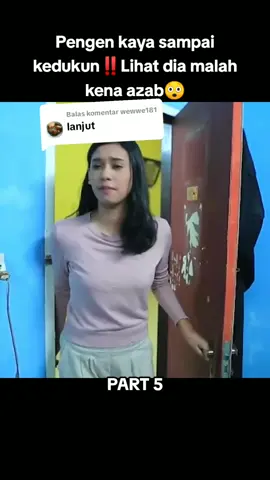 Membalas @wewwe181 Pengen kaya sampai kedukun ,Lihat dia malah kena azab #kisahnyata #kisahinspirasi #dihina #dihinasimiskin #dihinadibully #filmpendek #azabindosiar 