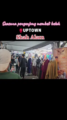 #pknsuptownshahalam #duniaevent #membelibelah #baranganraya #raya #bajumelayu #bajukurung #dodol #raya2024 #murah #bajuanak #shoppingraya #selamathariraya #uptownshahalam 
