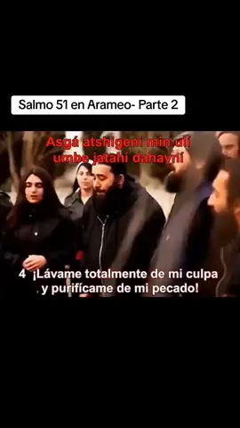 Salmo 51 en Arameo- Parte 2 #viralvideo #viral #viralvideos #vigiliapascual #sabadosanto #jesus #jesuschrist #pascua #semanasanta2024 #catolicos_por_amor #cristianosentiktok #resurrecciondejesus #catolicos #CapCut 