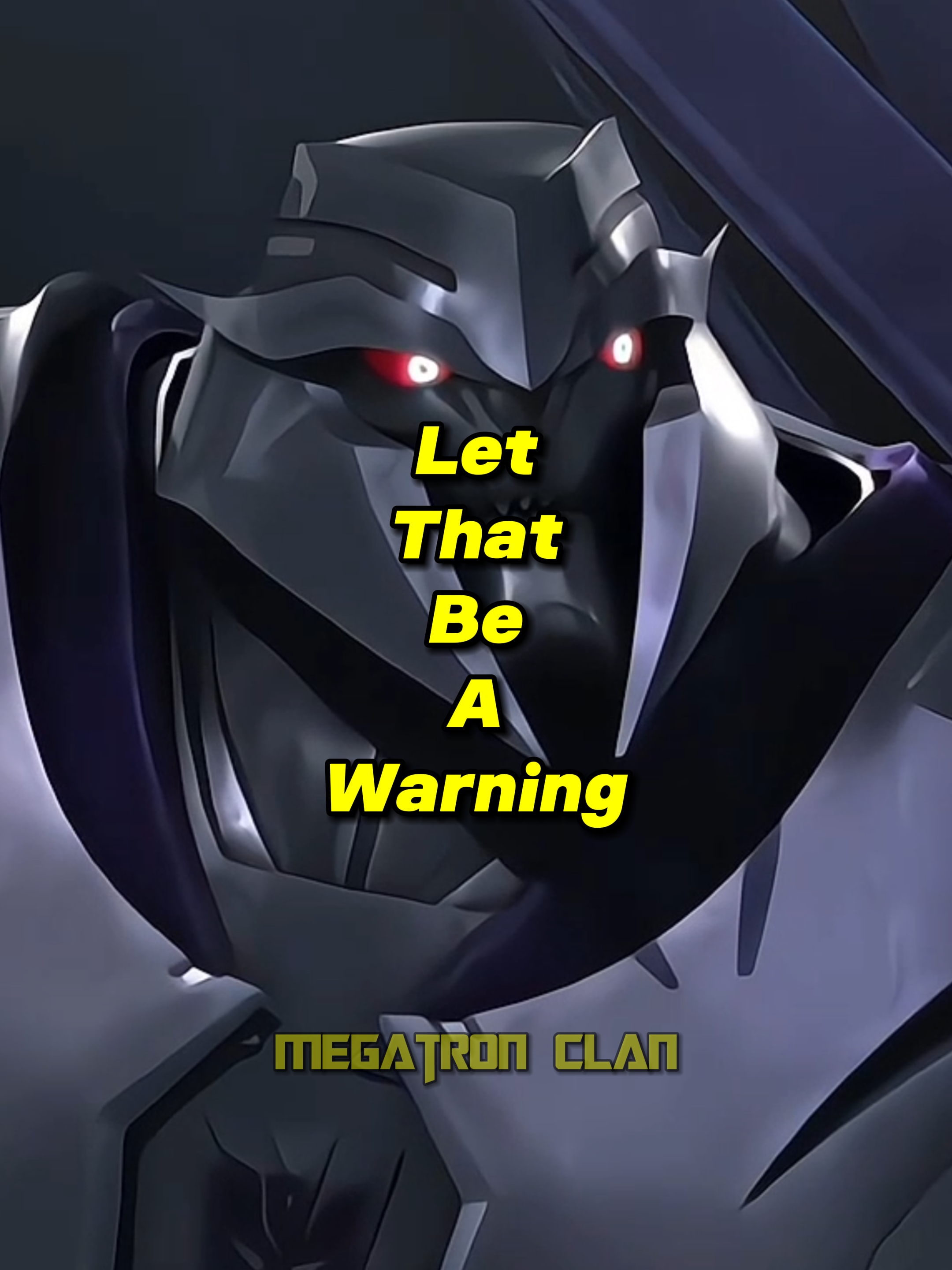 Let That Be A Warning #Megatron #Edit #Transformers #Prime #Gladiator #Warning @megatronthe1 @prime_time027 @megatrons_wife @eliasthemagus1