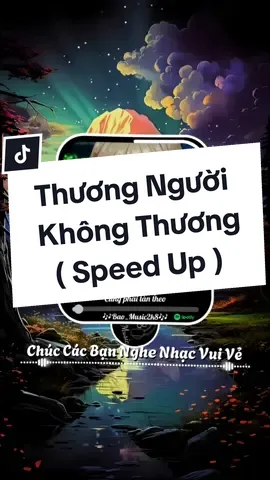 Bạn Bây Giờ Ổn Chứ 😔? | Thương Người Không Thương ( Speed Up ) | Chúc Các Bạn Nghe Nhạc Vui Vẻ 🥰🥰🥰 #thuongnguoikhongthuong #xuhuongtiktokk #nhacchill #lyrics #lyricsvideo #tiktok #speedup #speedsongs #spotify #spotifywrapped #musicteam #music #anime #nhachaymoingay #baomusic2k8 #nhactamtrang 