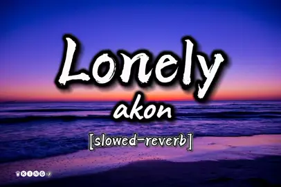 Lonely - akon | lyrics (slowed-reberb)  #fypシ #foryou #sadvibes #sadsong💔 #lonely #akon #sadlyricssong #tiktok ##fffffffffffyyyyyyyyyyypppppppppppp #trend 