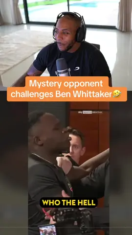 Mystery opponent challenges Ben Whittaker🤣 #boxingtok #boxingfans 