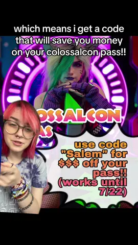 COLOSSALCON TEXAS GOERS THIS IS FOR YOU!!!! use code “Salem” for $$$ off your pass until july 22nd!!!!! #colossalcon #colossalcontexas #colossalcon2024 #cosplay 