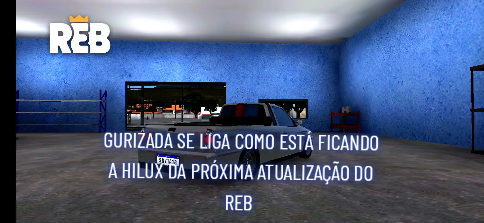 A HILUX ESTÁ CHEGANDO NO REB QUEM AI ESTÁ ANSIOSO PARA ESSA NOVA ATUALIZAÇÃO @Sebby Games Oficial 