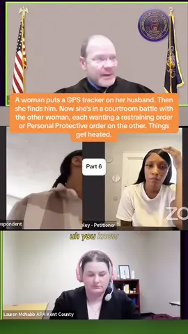 P6. A woman puts a GPS tracker on her husband. Then she finds him. Now she's in a courtroom battle with the other woman, each wanting a restraining order or Personal Protective order on the other. Things get heated.#lawyer #zoomcourt #fyp #arrested #trending #judges #gps #karen 