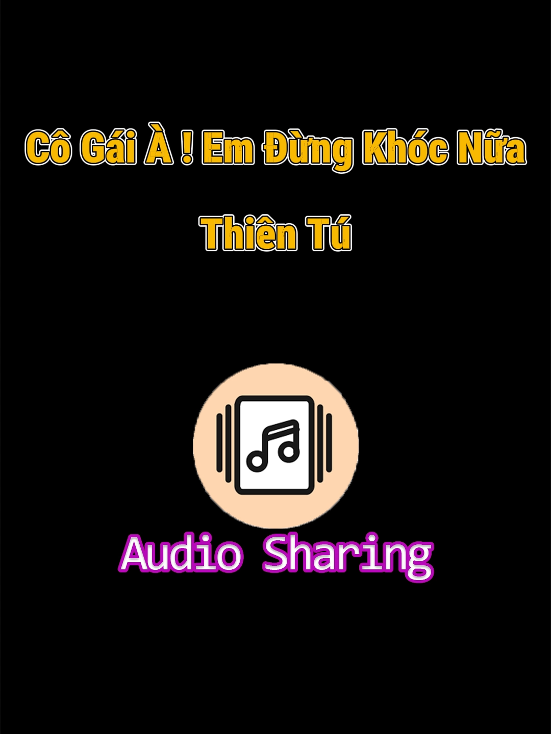 Nhạc Chuông Cô Gái À ! Em Đừng Khóc Nữa - Thiên Tú #nhacchuongdienthoai #foryou