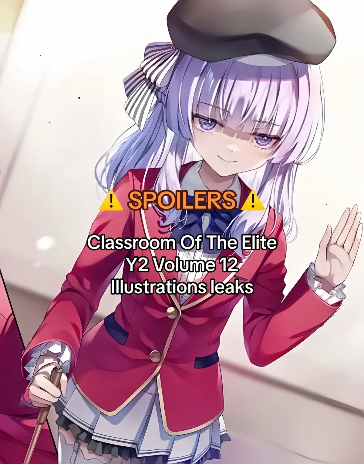 Early leaks, the volume will be published in June #classroomoftheelite #classroomoftheeliteseason2 #classroomoftheeliteseason3 #glogzedit #ayanokouji #ayanokoji #ayanokoujikiyotaka #ayanokojikiyotaka #sakayanagiarisu #arisusakayanagi #fyp #fypシ #fypシ゚viral #viral 