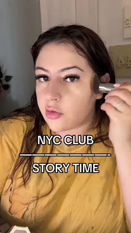 Love a good nyc club experience #nycclubs #storytime #storytimes #clubexperience #grwmstorytime #grwm #givingeyes ##