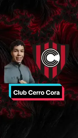 #futbolparaguayo #cerrocora #clubcerrocora 