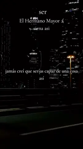 siempre los hermanos mayores sufren más mis respetos para mi Hermano Mayor:#💔🥀 #parati #viralvideo 