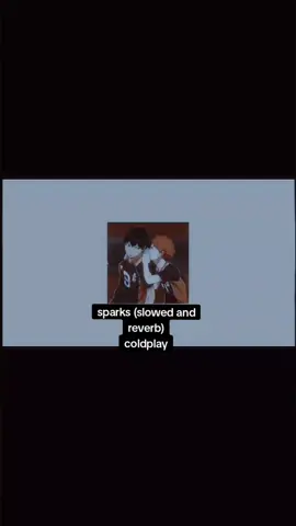 sparks (slowed and reverb)-coldplay #parati #musica #slowedsongs  #coldplaysparks 