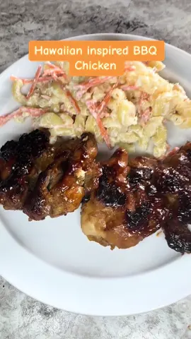 Hawaiian inspired BBQ Chicken my way #bbqchicken #hawaiianbbq #chicken #chickenthighsrecipes #macsalad #hawaiianfood #DinnerIdeas #homemade #Recipe #recipesoftiktok #easymeals #tasty #food #homecooking #viralrecipe #fyp 