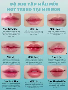 Bộ sưu tập dáng môi hot trend tại Minhon, đây rồiiii #tiemmoi #dangmoi #filler #lamdep #phongkhamminhon