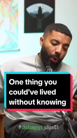 One thing you could've lived without knowing..... #fyp #shxtsngigs #foryoupage #fyoupage #podcast #shxtsngigs_clips01 #SAMA28 #comedy #podcastclips #relatable 