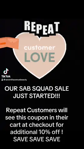 SAB SQUAD!!! Were lookin out for you! Shop Today! This coupon can be used over and over for a month! (Mustve completed at least one purchase on Tik Tok Shop to Qualify)  #seventhavenuebeauty  #loveyourself #ktmanagerspr 