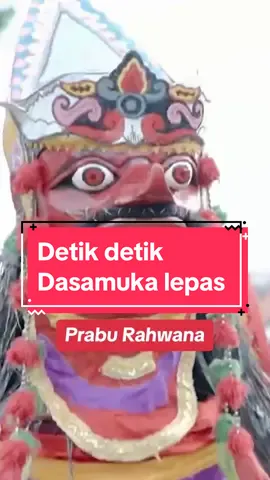 Detik detik Rahwana lepas  #balebatmuda #rahwana #burok #pewayangan #mahabarata #drama 