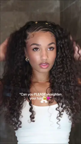 All seriousness i think this is a weird request that i get asked 24/7. i dont see yall asking people with straight hair to get a curly perm! Please stop asking curly hair girls to straighten it for your satisfaction.. 