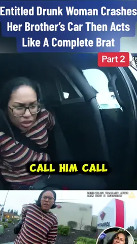 Entitled Drunk Woman Crashes Her Brother’s Car Then Acts Like A Complete Brat #cops #copsontiktok #police #policeofficer #lawenforcement #arrested #viral #foryou #usa #karen 