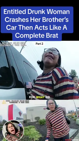 Entitled Drunk Woman Crashes Her Brother’s Car Then Acts Like A Complete Brat