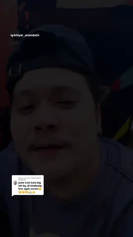 Membalas @Abdul Mukti Hasibuan ambek itu bujang😂